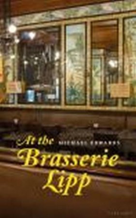 At The Brasserie Lipp by Michael Edwards