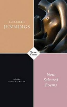 New Selected Poems by Elizabeth Jennings