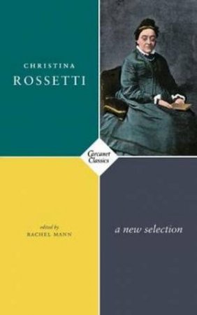New Selected Poems by Christina Rossetti