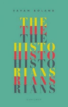 The Historians by Eavan Boland