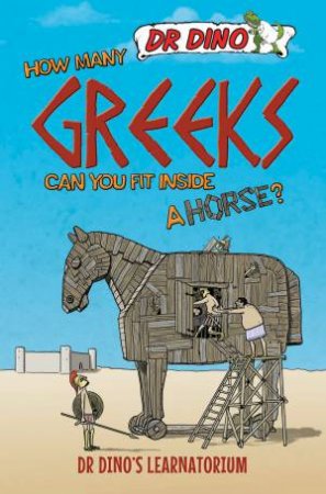 How Many Greeks Can You Fit Inside a Horse? by Chris Mitchell