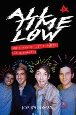 All Time Low Dont Panic Lets Party