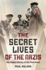 The Secret Lives Of The Nazis