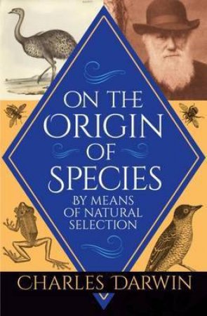 On The Origin Of Species by Charles Darwin