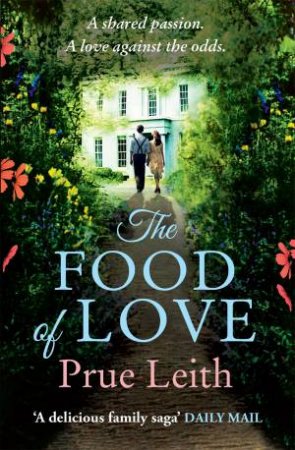 The Food Of Love by Prue Leith