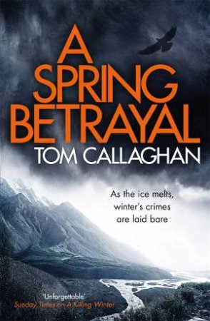 A Spring Betrayal by Tom Callaghan