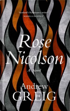 Rose Nicolson by Andrew Greig