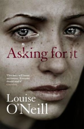 Asking For It by Louise O'Neill