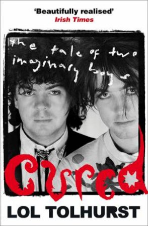 Cured by Lol Tolhurst