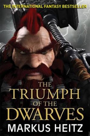 The Triumph Of The Dwarves by Markus Heitz