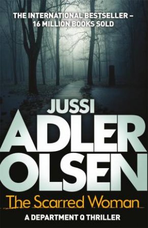The Scarred Woman by Jussi Adler-Olsen
