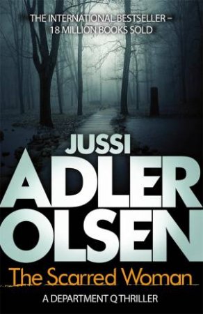 The Scarred Woman by Jussi Adler-Olsen