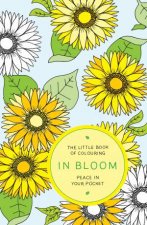 The Little Book of Colouring In Bloom