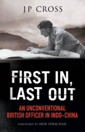First In, Last Out by J. P. Cross