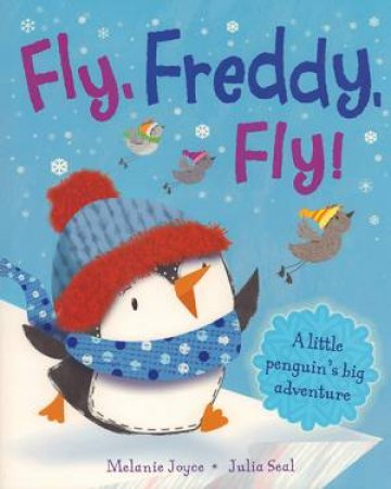 Fly Freddy Fly by Melanie Joyce