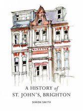 A History of St Johns Brighton