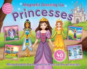 Magnetic Dressing Up: Princesses by Nat Lambert