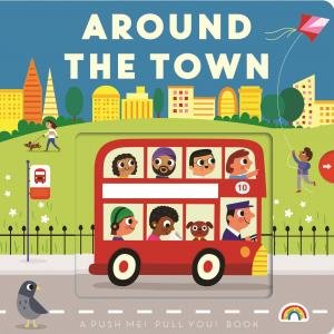 Around the Town by Philip Dauncey & Jo Moon