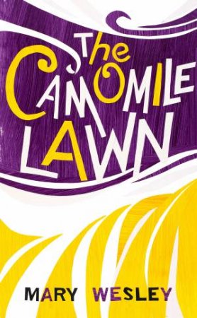 The Camomile Lawn by Mary Wesley