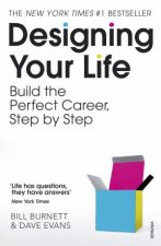 Designing Your Life Build A Life That Works For You