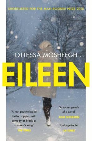 Eileen by Ottessa Moshfegh