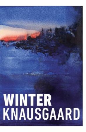 Winter by Karl Ove Knausgaard & Lars Lerin