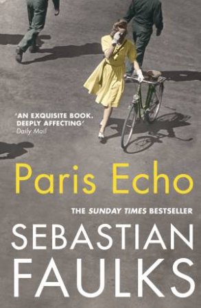 Paris Echo by Sebastian Faulks