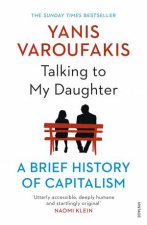 Talking To My Daughter A Brief History Of Capitalism