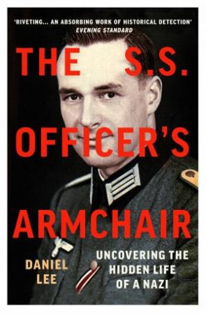 The SS Officer's Armchair by Daniel Lee