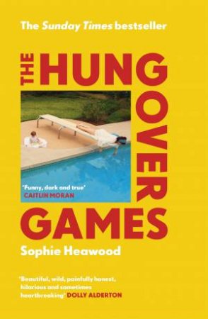 The Hungover Games by Sophie Heawood