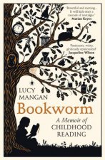 Bookworm A Memoir Of Childhood Reading