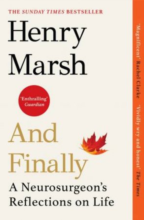 And Finally by Henry Marsh