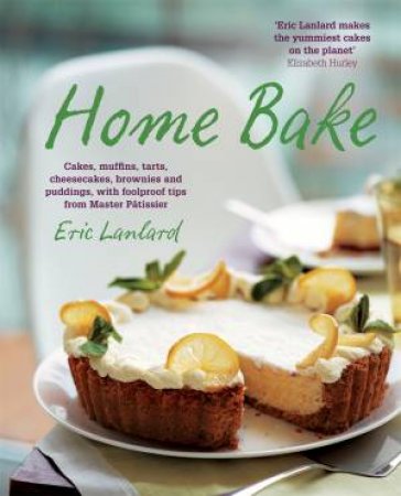 Home Bake by Eric Lanlard