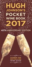 Hugh Johnsons Pocket Wine Book 2017 40th Anniversary Edition