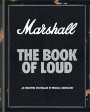 Marshall The Book Of Loud