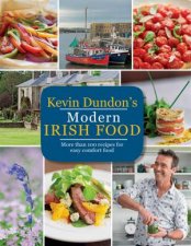 Kevin Dundons Modern Irish Food