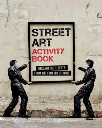 Street Art Activity Book by Mitchell Beazley