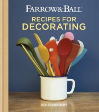 Farrow  Ball Recipes For Decorating
