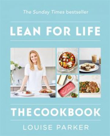 The Louise Parker Method: Lean For Life by Louise Parker