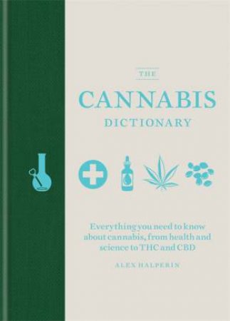The Cannabis Dictionary by Alex Halperin