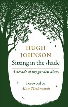 Sitting In The Shade by Hugh Johnson