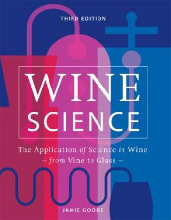 Wine Science by Jamie Goode