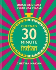 Chetnas 30Minute Indian