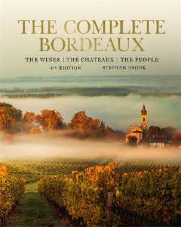 Complete Bordeaux by Stephen Brook