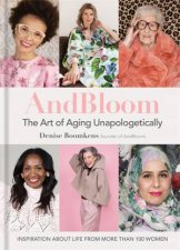 AndBloom The Art Of Aging Unapologetically