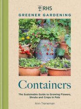 RHS Greener Gardening Containers