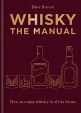 Whisky The Manual