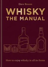 Whisky The Manual