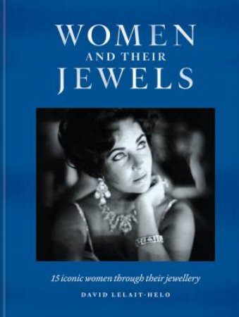 Women and Their Jewels by David Lelait-Helo
