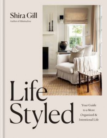 LifeStyled by Shira Gill